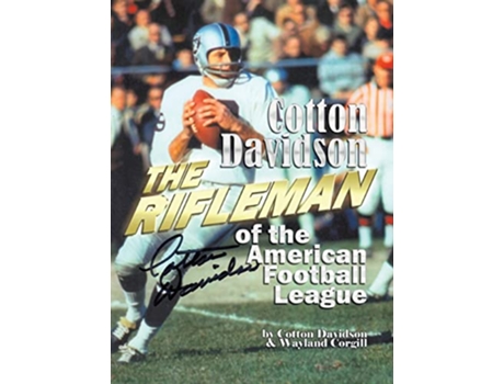 Livro Cotton Davidson The Rifleman of the AFL de Wayland Corgill Cotton Davidson (Inglês)