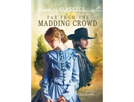 Livro far from the madding crowd de retold by pauline francis (inglês)