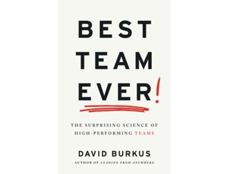 Livro Best Team Ever de David Burkus (Inglês)