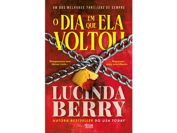 O Dia Em Que Ela Voltou De Lucinda Berry