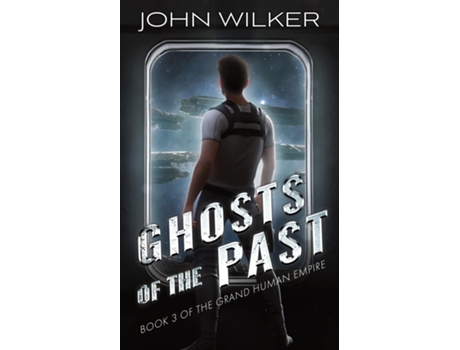 Livro Ghosts Of The Past De John Wilker (inglês)