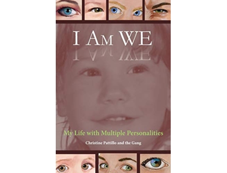 Livro I Am WE My Life with Multiple Personalities de Christine Pattillo (Inglês)