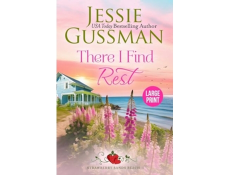 Livro There I Find Rest Large Print Edition de Jessie Gussman (Inglês)