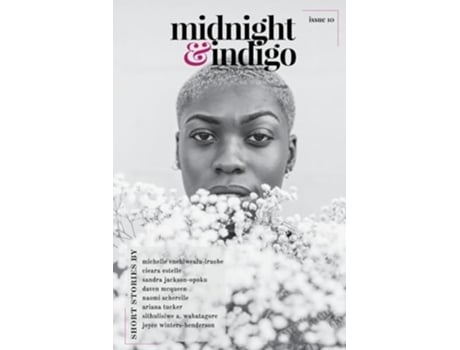 Livro midnight amp indigo - Celebrating Black women writers de Ianna A Small (Inglês)