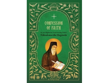 Livro Confession of Faith de St Nikodemos the Hagiorite (Inglês)