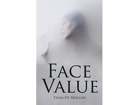 Livro Face Value de Tanja De Meillon (Inglês)