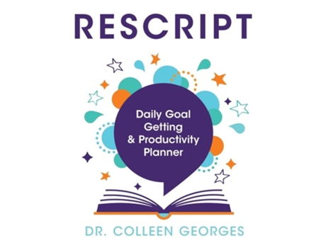 Livro RESCRIPT Daily Goal Getting amp Productivity Planner de Colleen Georges (Inglês)