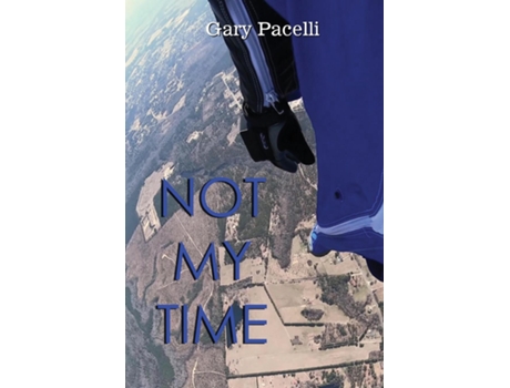Livro Not My Time de Gary Pacelli (Inglês)