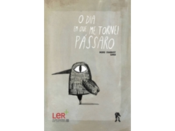 Livro O dia em que me tornei pássaro (Português)