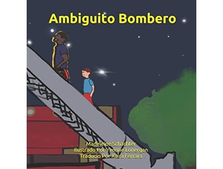 Livro Ambiguito Bombero Fire Buddy Spanish Edition de Madeleine Schachter (Espanhol)