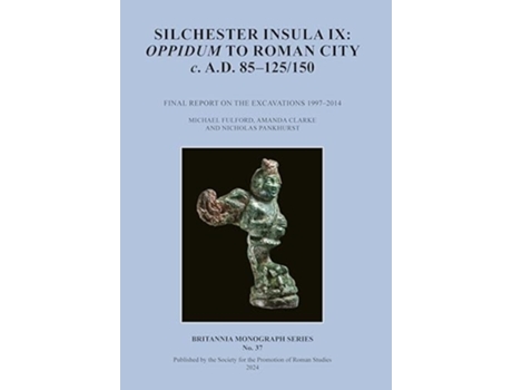 Livro Silchester Insula IX de Prof Michael Fulford, Amanda Clarke et al. (Inglês)