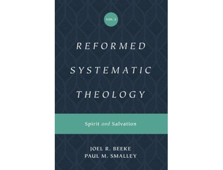 Livro reformed systematic theology, volume 3 de joel beeke,paul m. smalley (inglês)