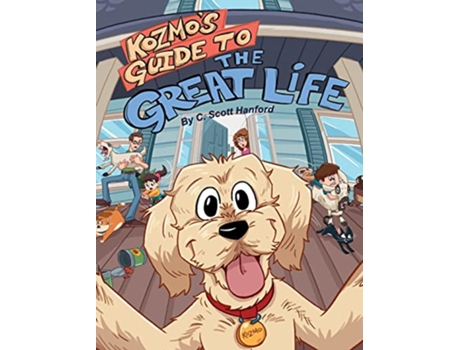 Livro Kozmos Guide to the Great Life de C Scott Hanford (Inglês)