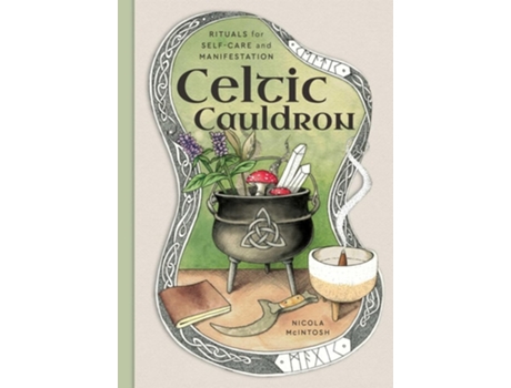 Livro Celtic Cauldron De Nicola Mcintosh (inglês - Capa Dura)