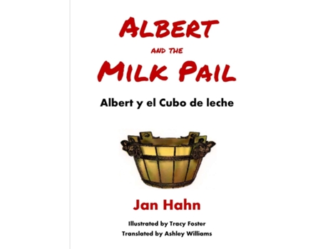 Livro Albert and the Milk Pail de Jan Hahn (Inglês)