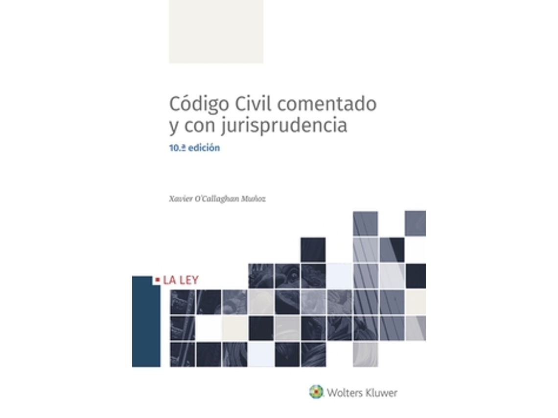 Livro Código Civil Comentado Y Con Jurisprudencia de O'Callaghan Muñoz e Xavier
