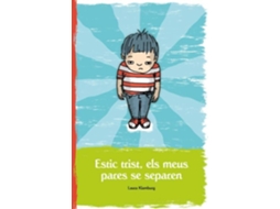 Livro Estic Trist, Els Meus Pares Se Separen - Laura Klamburg de Laura Klamburg