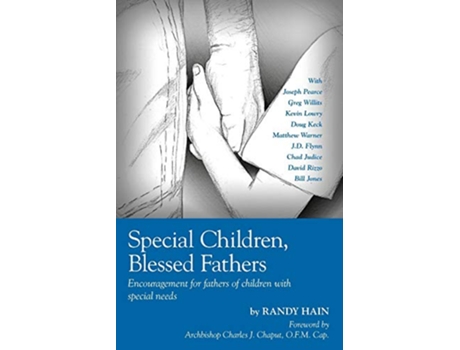 Livro Special Children Blessed Fathers Encouragement for fathers of children with special needs de Randy Hain (Inglês)