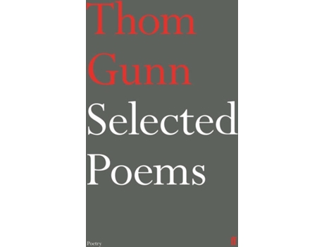 Livro Selected Poems de Thom Gunn (Inglês - 2021)