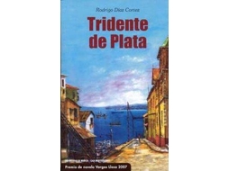 Livro Tridente De Plata de Rodrigo Díaz Cortés (Espanhol)