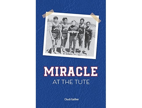 Livro Miracle at the Tute de Chuck Gaither (Inglês)