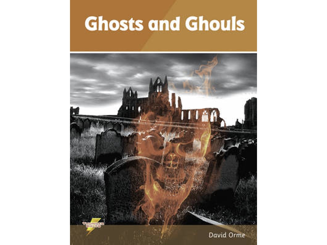 Livro Ghosts and Ghouls de David Orme (Inglês)