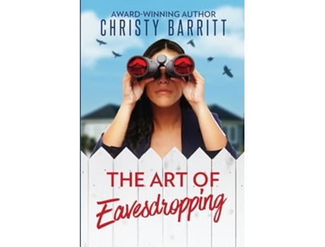 Livro The Art of Eavesdropping A Cozy Christian Mystery Suspense featuring a Female PI in Training de Christy Barritt (Inglês)