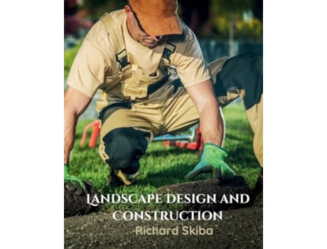 Livro Landscape Design and Construction de Richard Skiba (Inglês)