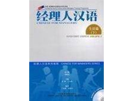 Livro Chinese For Managers: Everyday Chinese vol.2 de Zhang Xiaohui, Li Ming, Ding Anqi (Inglês)