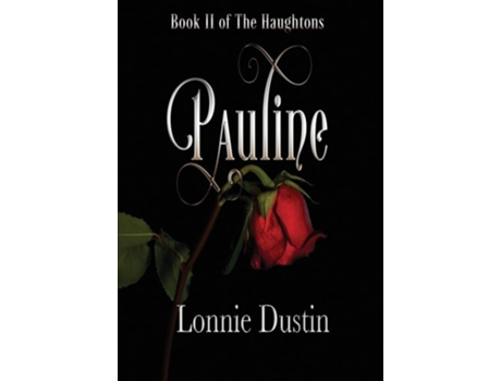 Livro Pauline Book II of The Haughtons de Lonnie Dustin (Inglês - Capa Dura)