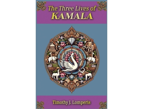 Livro The Three Lives of Kamala de Timothy Lomperis (Inglês)