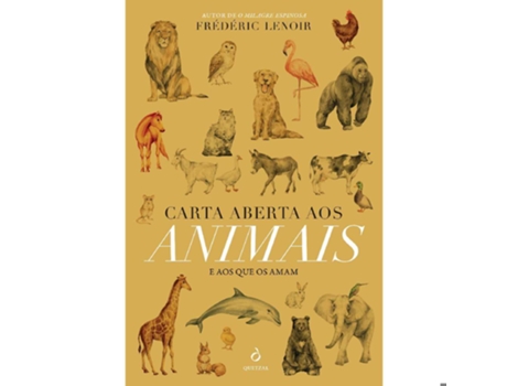 Livro Carta Aberta Aos Animais E Aos Que Os Amam De Frédéric Lenoir (português)