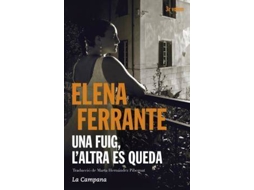 Libro Una Fuig L´Altra Es Queda de Elena Ferrante