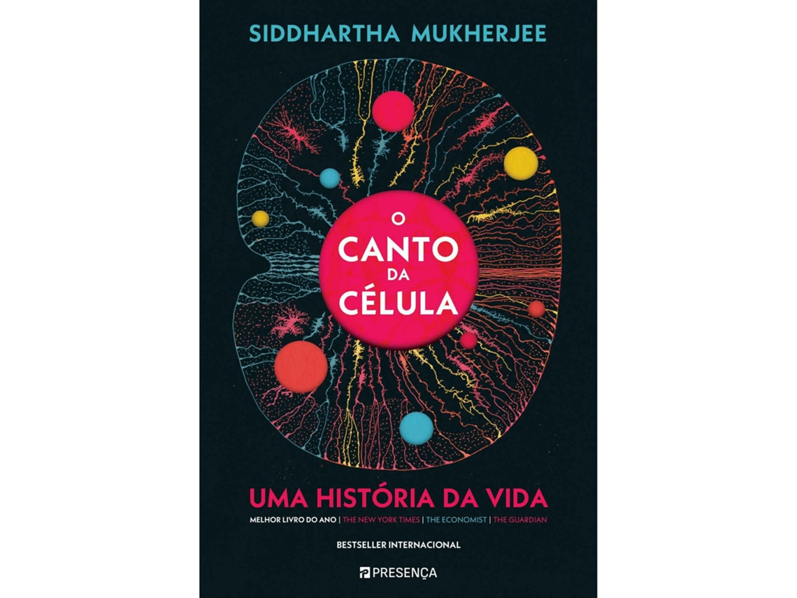 O Canto da Célula SIDDHARTHA MUKHERJEE 