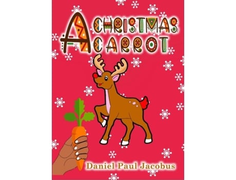 Livro A Christmas Carrot de Daniel Paul Jacobus (Inglês)