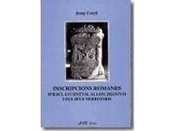 Livro Inscripcions Romanes DIlici, Lucentum, Allon, Dia de J Corell
