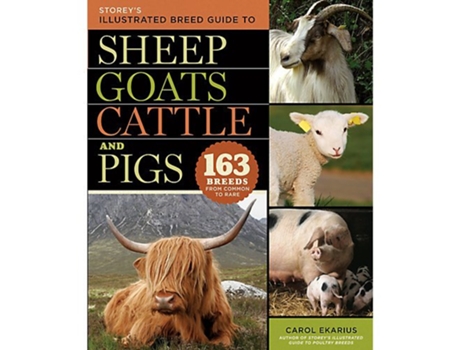 Livro Storeys Illustrated Breed Guide to Sheep, Goats, Cattle and Pigs de Carol Ekarius (Inglês)