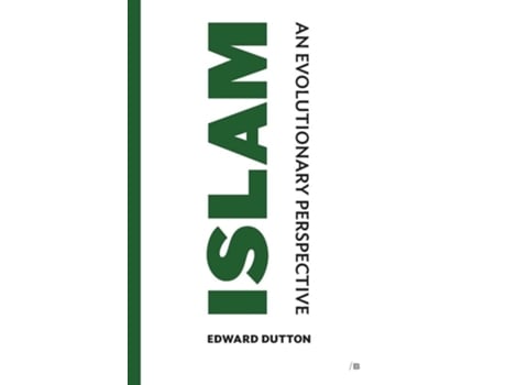 Livro Islam An Evolutionary Perspective De Edward Dutton (inglês)
