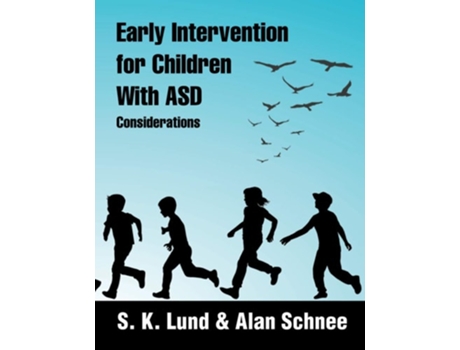 Livro Early Intervention for Children with Asd de S K Lund e Alan Schnee (Inglês)