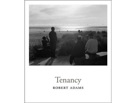 Livro robert adams - tenancy de by photographer robert adams (inglês)