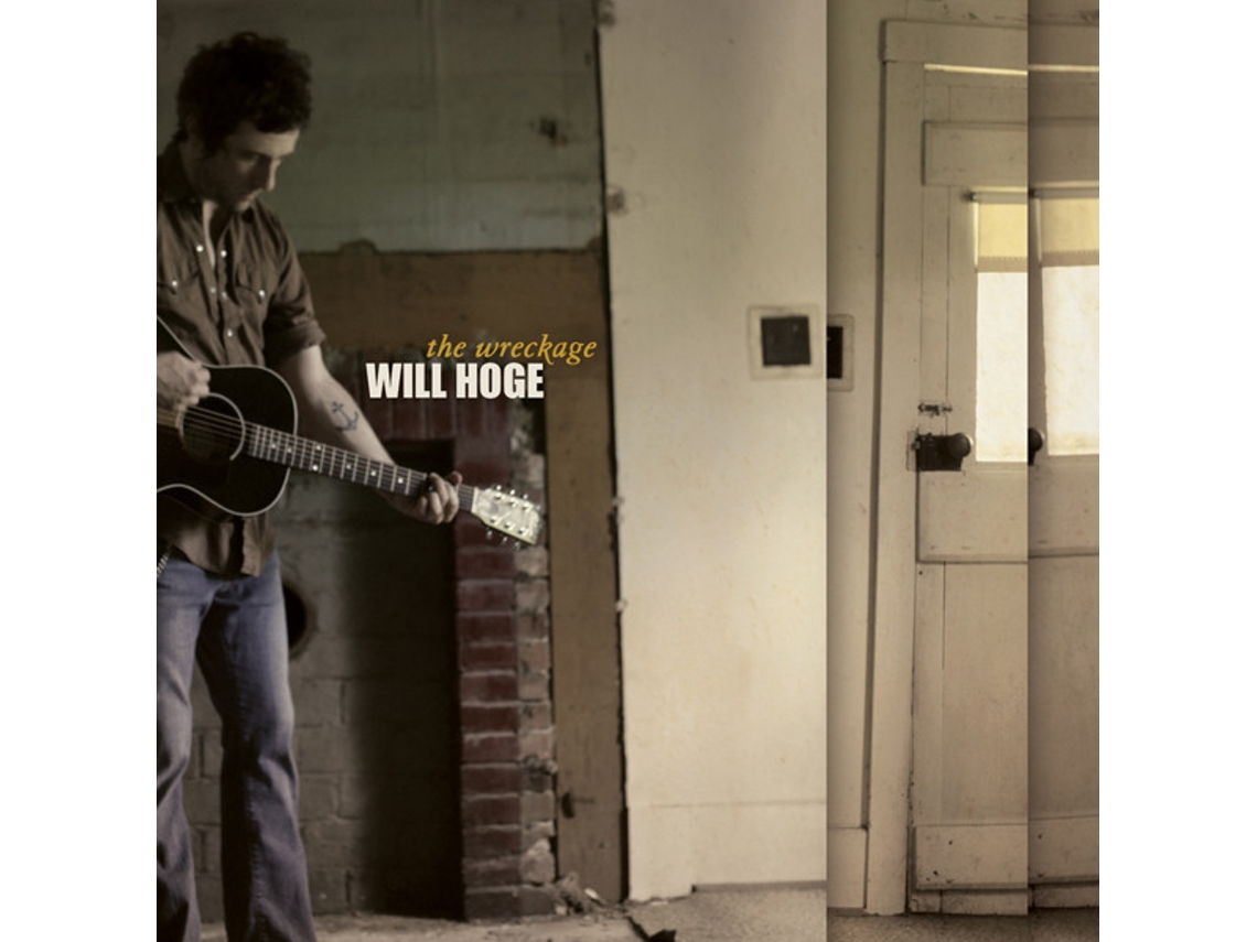 CD Will Hoge - The Wreckage