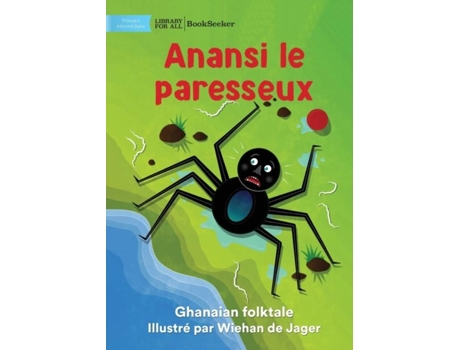 Livro Lazy Anansi - Anansi le paresseux de Ghanaian Folktale (Inglês)