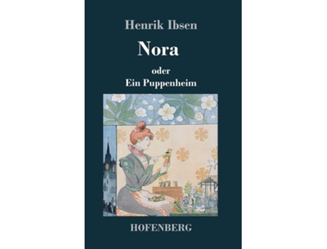 Livro Nora Oder Ein Puppenheim De Henrik Ibsen (alemão - Capa Dura)