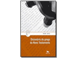Livro Dicionario Do Grego Do Novo Testamento De Pedro Ortiz (português)