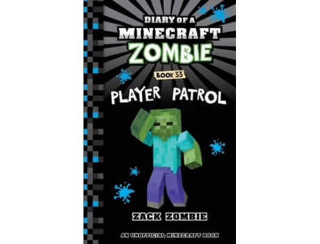Livro Diary of a Minecraft Zombie Book 33 Player Patrol de Zack Zombie (Inglês)