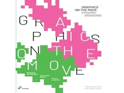 Livro Graphics on the Move de Wang Shaoqiang (Inglês)
