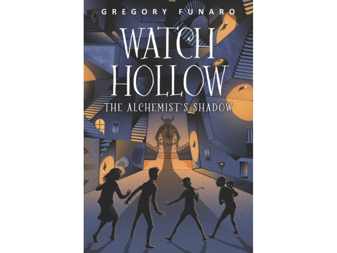 Livro Watch Hollow The Alchemists Shadow de Gregory Funaro (Inglês)