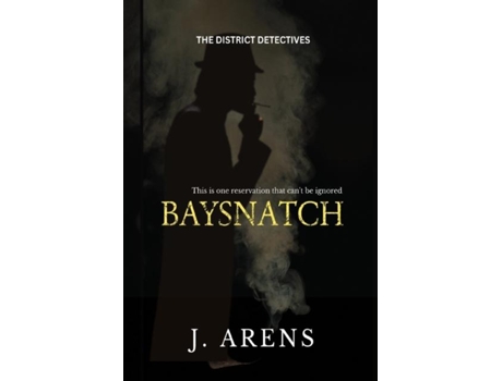 Livro The District Detectives Baysnatch de J Arens (Inglês)