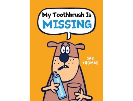 Livro my toothbrush is missing! de jan thomas (inglês)