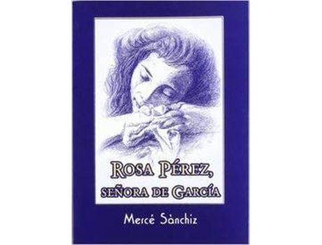 Livro Rosa PÉrez, Señora De García